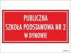 Tablica informacyjna 80 x 40 cm - Szkoła Podstawowa